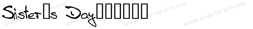 Sister‘s Day字体转换
